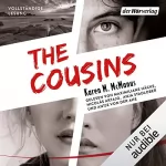 Karen M. McManus: The Cousins: Von der Spiegel Bestseller-Autorin von "One of us is lying"