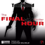 Tom Wood: The Final Hour: Tesseract 7