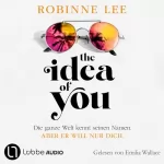 Robinne Lee, Nicole Hölsken - Übersetzer: The Idea of You: 