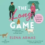 Elena Armas, Vanessa Lamatsch - Übersetzer: The Long Game: Die große Liebe sucht man nicht, sie findet einen