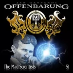 Jan Gaspard: The Mad Scientists: Offenbarung 23, 51