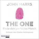 John Marrs: The One: Finde dein perfektes Match