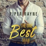Piper Rayne: The One Best Man: Love and Order 1