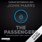 John Marrs: The Passengers: Du entscheidest über Leben und Tod