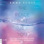 Emma Scott, Inka Marter: The Peace That Is You: Das Dreamcatcher-Duett 2