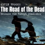 Kevin Brooks: The Road of the Dead: 
