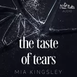 Mia Kingsley: The Taste of Tears: 