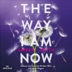 Amber Smith: The way I am now: The Way I Used to Be 2