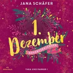 Jana Schäfer: Thea und Parker I: Christmas Kisses. Ein Adventskalender 1