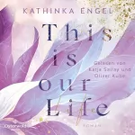 Kathinka Engel: This is Our Life: Hollywood Dreams 2