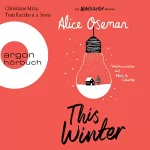 Alice Oseman: This Winter: Ein Heartstopper-Roman - Weihnachten mit Nick & Charlie