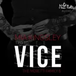Mia Kingsley: Tied To Vice: The Moretti Family 6