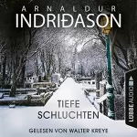 Arnaldur Indriðason, Kristof Magnusson - Übersetzer: Tiefe Schluchten: Kommissar Konrad 3