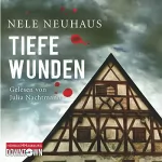 Nele Neuhaus: Tiefe Wunden: Bodenstein & Kirchhoff 3