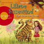 Tanya Stewner: Tiger küssen keine Löwen: Liliane Susewind für Hörer ab 8 Jahren 2
