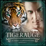 Amber Auburn: Tigerauge: Academy of Shapeshifters 7