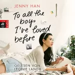 Jenny Han: To all the boys I