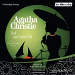 Agatha Christie: Tod auf dem Nil: Ein Hercule Poirot Krimi