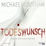 Michael Robotham: Todeswunsch: Joe O