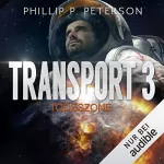 Phillip P. Peterson: Todeszone: Transport 3