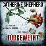 Catherine Shepherd, Audiobuch Verlag: Todgeweiht: Zons-Thriller 10
