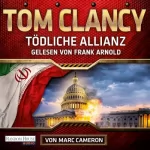 Tom Clancy, Karlheinz Dürr - Übersetzer: Tödliche Allianz: Jack Ryan 24