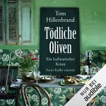 Tom Hillenbrand: Tödliche Oliven: Xavier Kieffer 4