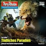 Leo Lukas: Tödliches Paradies: Perry Rhodan 3206