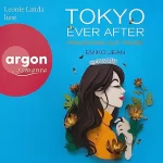 Emiko Jean: Tokyo ever after - Prinzessin auf Probe: Tokyo-Ever-After 1