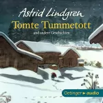 Astrid Lindgren: Tomte Tummetott und andere Geschichten: 