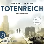 Michael Jensen: Totenreich: Inspektor Jens Druwe 3