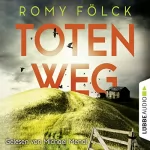 Romy Fölck: Totenweg: Elbmarsch-Krimi 1
