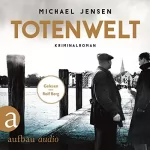 Michael Jensen: Totenwelt: Inspektor Jens Druwe 2