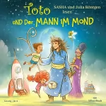Julia Röntgen, SASHA: Toto und der Mann im Mond: 