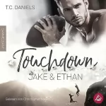T. C. Daniels: Touchdown - Jake & Ethan: Sammelband