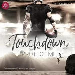 T. C. Daniels: Touchdown - Protect Me: Touchdown 5