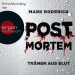 Mark Roderick: Tränen aus Blut: Post Mortem 1