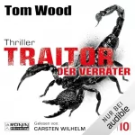 Tom Wood, Noah Sievernich - Übersetzer, Gerrit Gebauer - Übersetzer: Traitor – Der Verräter: Tesseract 10