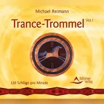 Michael Reimann: Trance-Trommel 1: 120 Schläge pro Minute