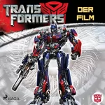 S. G. Wilkens: Transformers - Der Film: 