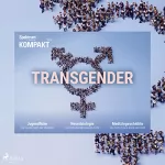 Spektrum Kompakt: Transgender: Spektrum Kompakt
