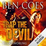 Ben Coes: Trap the Devil - Verschwörung: Dewey Andreas 7