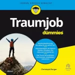 Christoph Burger: Traumjob für Dummies: 