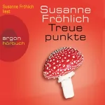 Susanne Fröhlich: Treuepunkte: 