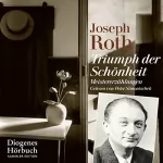 Joseph Roth: Triumph der Schönheit: Meistererzählungen