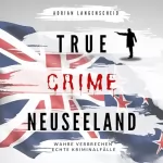 Adrian Langenscheid: True Crime Neuseeland: True Crime International 14