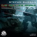 Stefan Burban: Trügerischer Frieden: Das gefallene Imperium 6