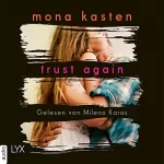 Mona Kasten: Trust Again: Again-Reihe 2