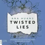 Ana Huang, Maike Hallmann - Übersetzer: Twisted Lies: Twisted 4