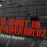 Peter Brendt: U-Boot im Fadenkreuz: 